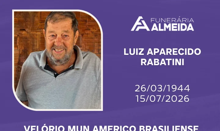 Comunicamos o falecimento LUIZ APARECIDO RABATINI (mais conhecido como CIDÃO)