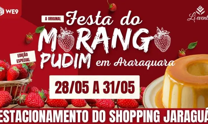 Festa do Morango – Edição Pudim chega ao Shopping Jaraguá Araraquara com sabores inéditos e entrada gratuita