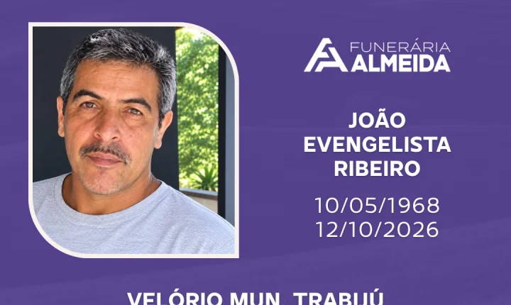 Funerária Almeida comunica o falecimento do SR. JOÃO EVANGELISTA RIBEIRO