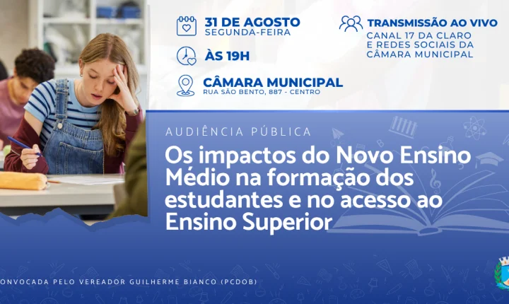 Impactos do novo ensino médio serão debatidos em audiência pública na segunda (31)