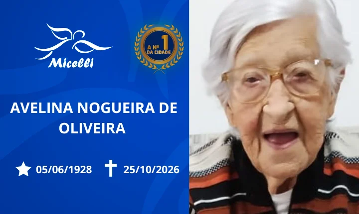 O GRUPO MICELLI COMUNICA O FALECIMENTO DA SRA. AVELINA NOGUEIRA DE OLIVEIRA.