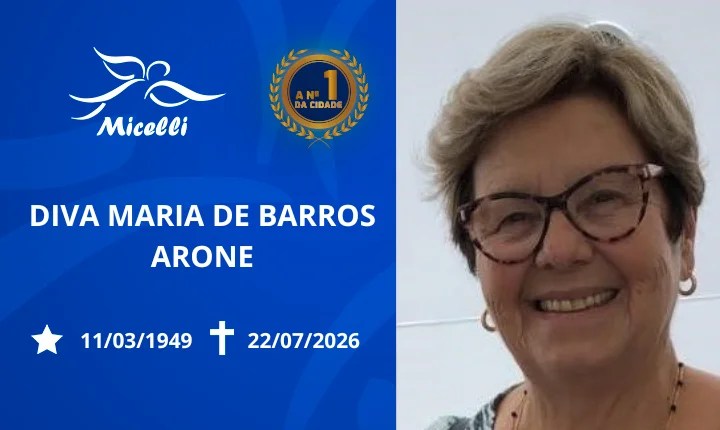 O GRUPO MICELLI COMUNICA O FALECIMENTO DA SRA. DIVA MARIA DE BARROS ARONE.
