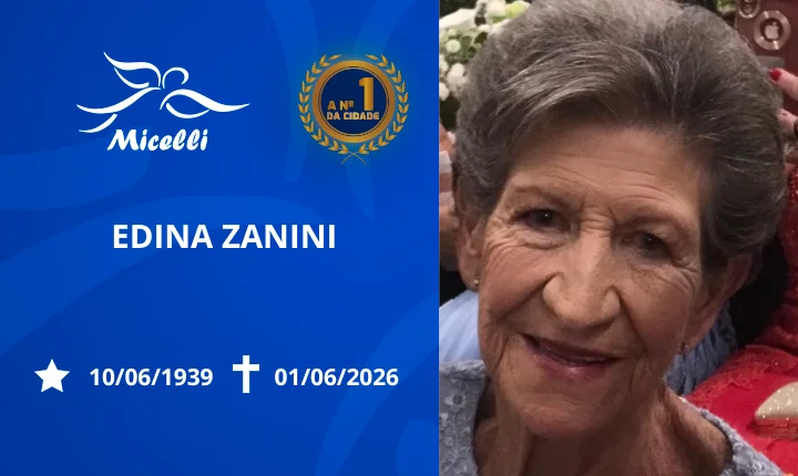 O GRUPO MICELLI COMUNICA O FALECIMENTO DA SRA. EDINA ZANINI.