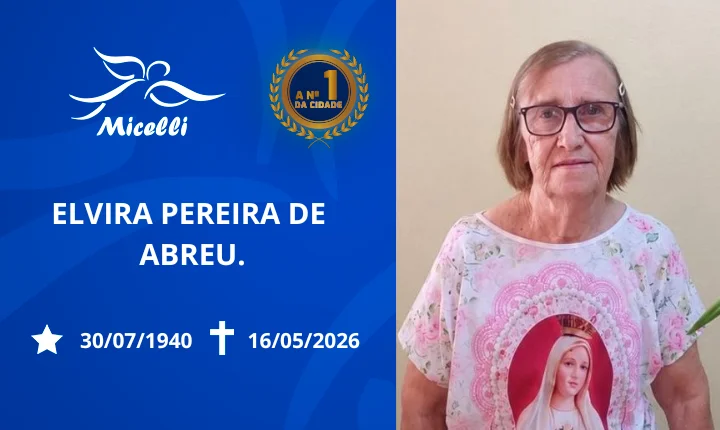 O GRUPO MICELLI COMUNICA O FALECIMENTO DA SRA. ELVIRA PEREIRA DE ABREU.