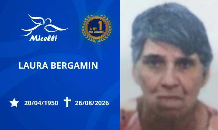 O GRUPO MICELLI COMUNICA O FALECIMENTO DA SRA. LAURA BERGAMIN.