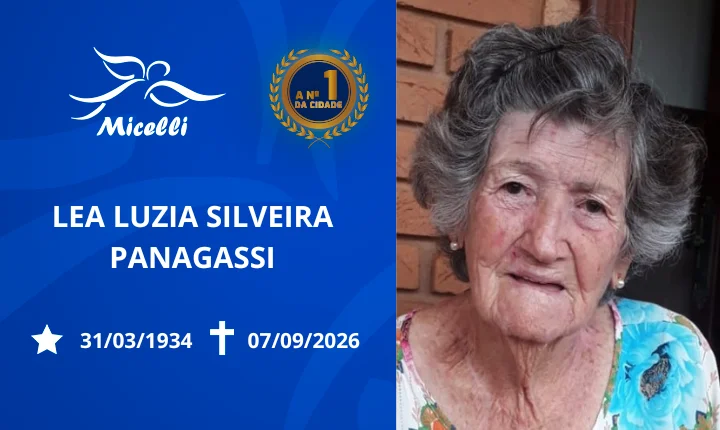 O GRUPO MICELLI COMUNICA O FALECIMENTO DA SRA. LEA LUZIA SILVEIRA PANAGASSI.