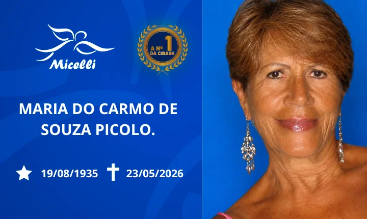 O GRUPO MICELLI COMUNICA O FALECIMENTO DA SRA. MARIA DO CARMO DE SOUZA PICOLO.