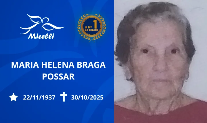 O GRUPO MICELLI COMUNICA O FALECIMENTO DA SRA. MARIA HELENA BRAGA POSSAR