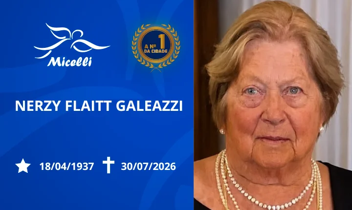 O GRUPO MICELLI COMUNICA O FALECIMENTO DA SRA. NERZY FLAITT GALEAZZI.