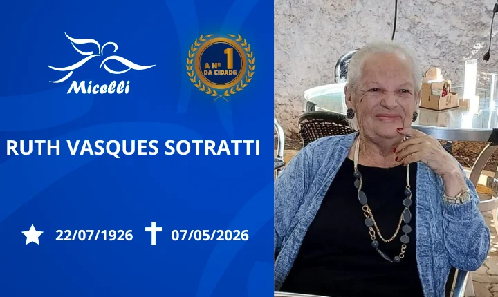 O GRUPO MICELLI COMUNICA O FALECIMENTO DA SRA. RUTH VASQUES SOTRATTI.