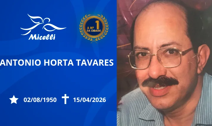 O GRUPO MICELLI COMUNICA O FALECIMENTO DO SR. ANTONIO HORTA TAVARES.