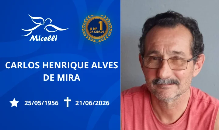 O GRUPO MICELLI COMUNICA O FALECIMENTO DO SR. CARLOS HENRIQUE ALVES DE MIRA.