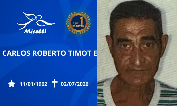 O GRUPO MICELLI COMUNICA O FALECIMENTO DO SR. CARLOS ROBERTO TIMOTE.