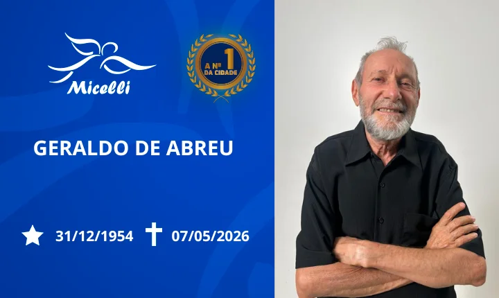 O GRUPO MICELLI COMUNICA O FALECIMENTO DO SR. GERALDO DE ABREU.