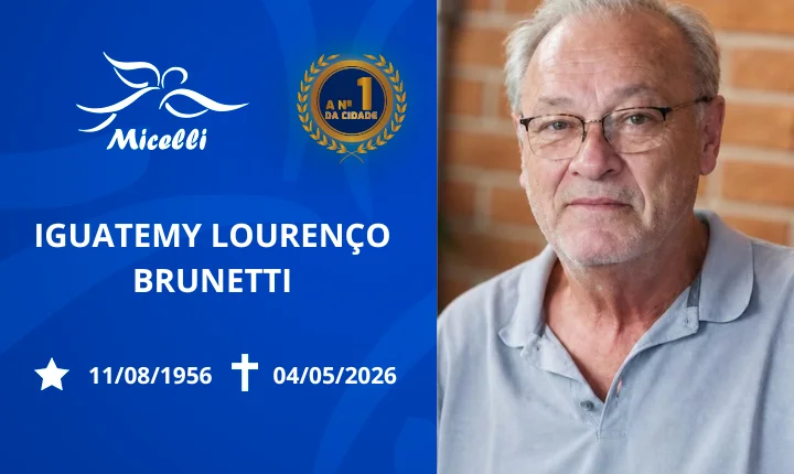 O GRUPO MICELLI COMUNICA O FALECIMENTO DO SR. IGUATEMY LOURENÇO BRUNETTI.