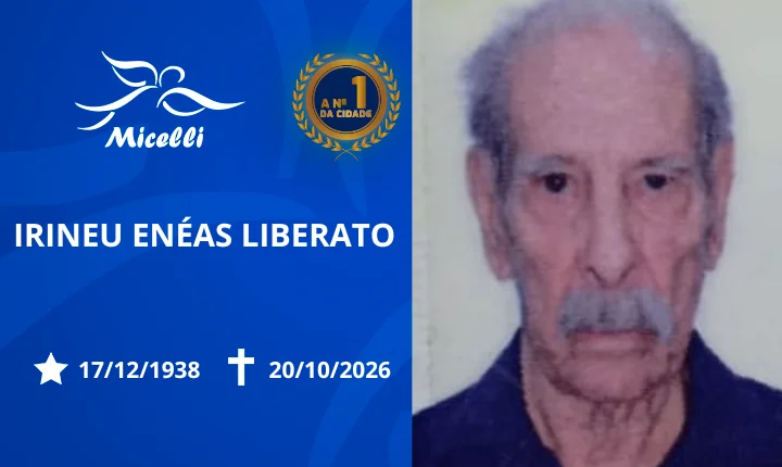O GRUPO MICELLI COMUNICA O FALECIMENTO DO SR. IRINEU ENÉAS LIBERATO.