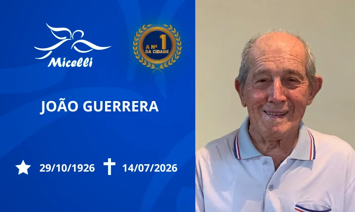 O GRUPO MICELLI COMUNICA O FALECIMENTO DO SR. JOÃO GUERRERO.