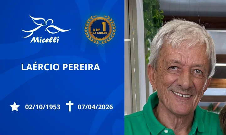 O GRUPO MICELLI COMUNICA O FALECIMENTO DO SR. LAÉRCIO PEREIRA.