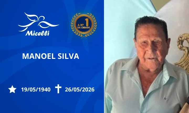 O GRUPO MICELLI COMUNICA O FALECIMENTO DO SR. MANOEL SILVA.