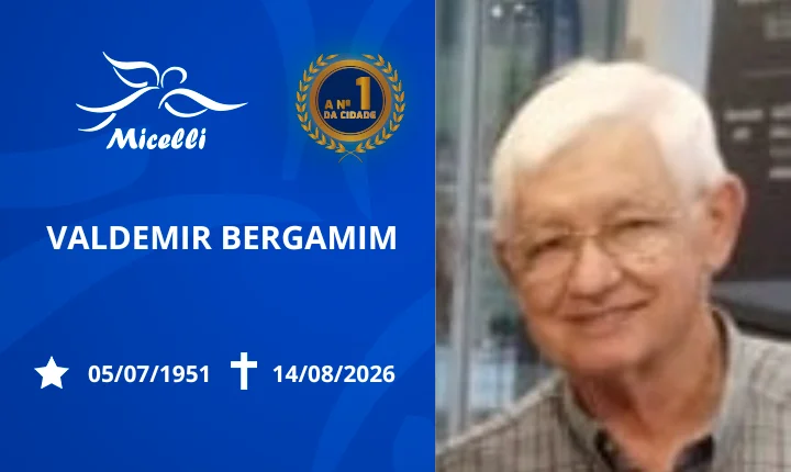 O GRUPO MICELLI COMUNICA O FALECIMENTO DO SR. VALDEMIR BERGAMIM.