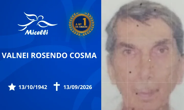 O GRUPO MICELLI COMUNICA O FALECIMENTO DO SR. VALNEI ROSENDO COSMA.