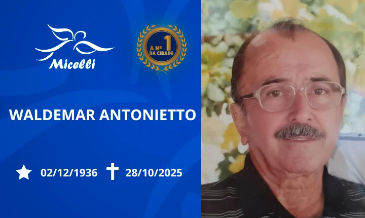 O GRUPO MICELLI COMUNICA O FALECIMENTO DO SR. WALDEMAR ANTONIETTO