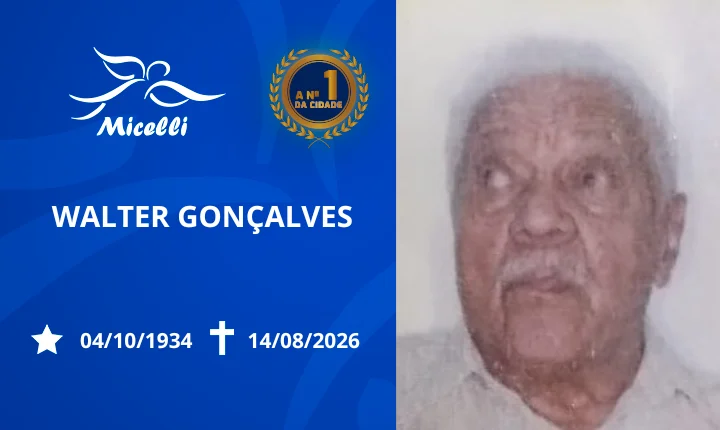 O GRUPO MICELLI COMUNICA O FALECIMENTO DO SR. WALTER GONÇALVES.