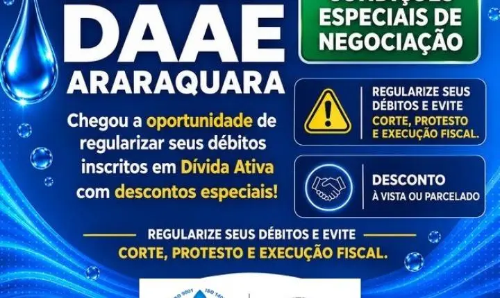 Programa Negocia Daae é prorrogado e oferece descontos em Araraquara