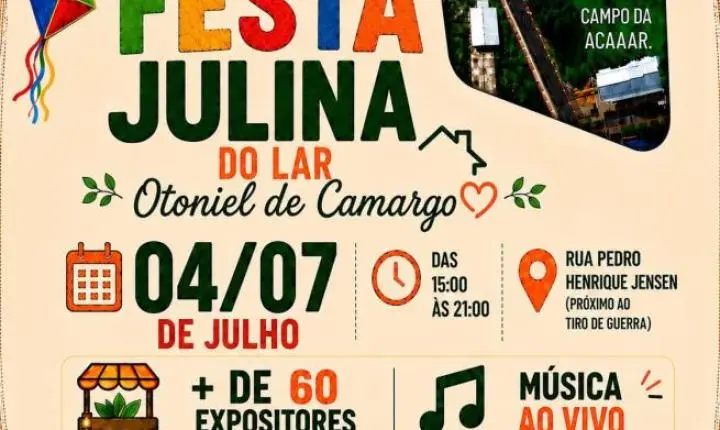 Festa Julina do Lar Otoniel de Camargo movimenta Vila Xavier neste sábado (4)